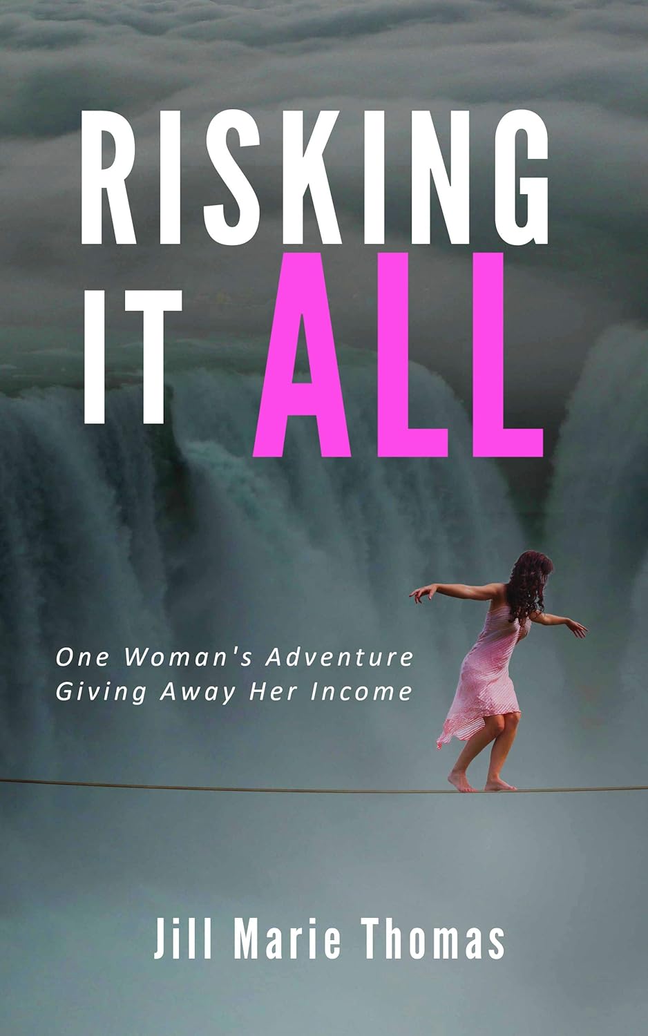Risking It All: One Woman's Adventure Giving Away Her Income